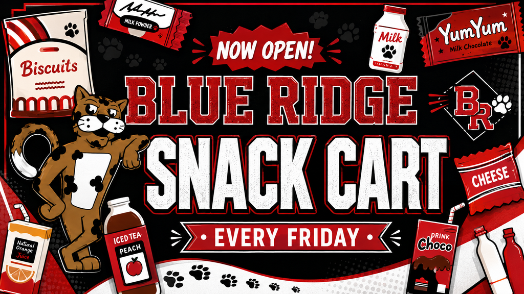 Black flyer with red and white lettering that says, NOW OPEN. Blue Ridge SNACK CART. Every Friday