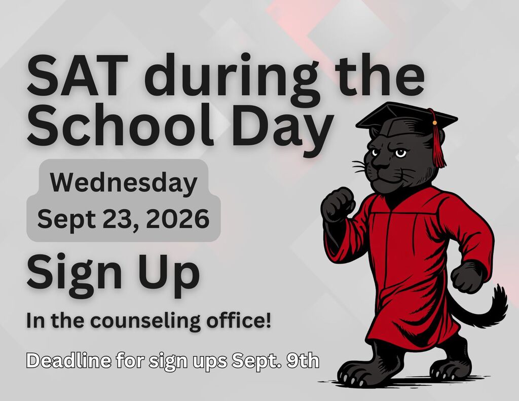 An announcement graphic with a light gray background titled "SAT during the School Day" featuring a black puma mascot wearing a red graduation gown and mortarboard cap. The text details that the exam takes place on Wednesday, Sept 23, 2026. Instructions state: "Sign Up In the counseling office!" with a sign-up deadline of Sept. 9th listed at the bottom.