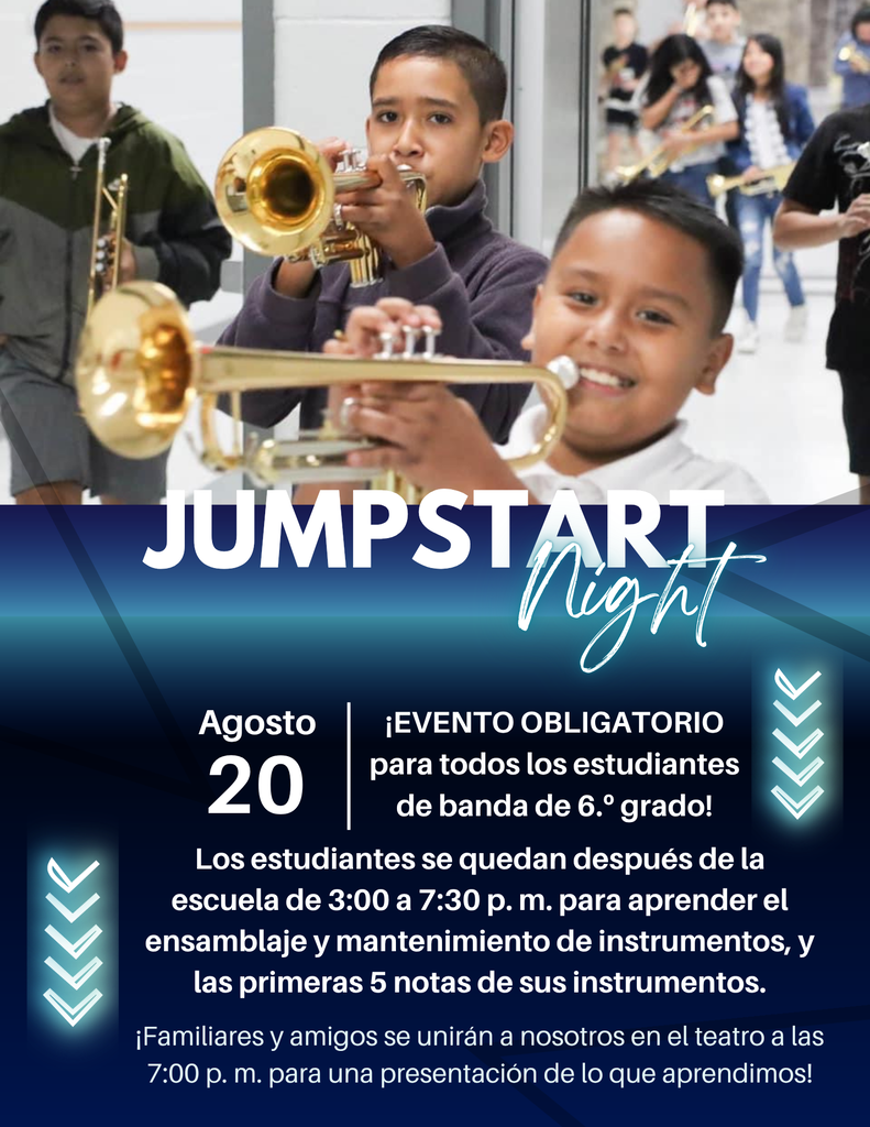 Gráfico promocional de "Jumpstart Night" que muestra estudiantes de banda de sexto grado tocando instrumentos. El texto indica que el evento obligatorio para todos los estudiantes de banda de sexto grado se llevará a cabo el 20 de agosto. Los estudiantes permanecerán después de clases de 3:00 p. m. a 7:30 p. m. para aprender el ensamblaje y mantenimiento de instrumentos y las primeras cinco notas de sus instrumentos. Los familiares y amigos están invitados a asistir a una presentación en el teatro a las 7:00 p. m. para ver lo que los estudiantes aprendieron.