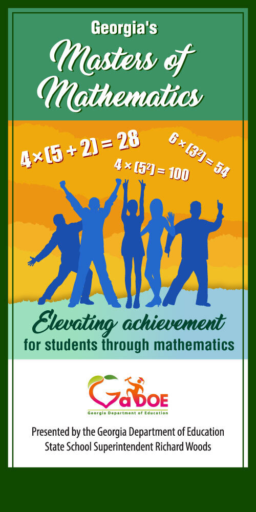 Banner for Georgia’s Masters of Mathematics featuring colorful graphics, math equations, student silhouettes, and the message ‘Elevating achievement for students through mathematics.’ Presented by the Georgia Department of Education and State School Superintendent Richard Woods.