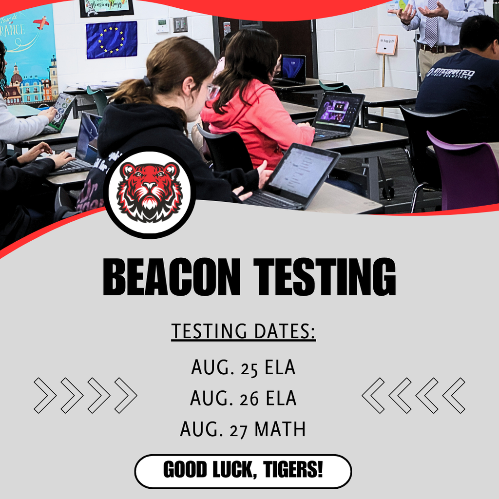 Graphic promoting Beacon Testing at Hammond Creek Middle School. The image shows students using laptops in a classroom while a teacher provides instruction. A tiger mascot logo appears near the center of the graphic. Text reads: "Beacon Testing. Testing Dates: Aug. 25 ELA, Aug. 26 ELA, Aug. 27 Math. Good Luck, Tigers!" The graphic uses the school's red, black, white, and gray colors.