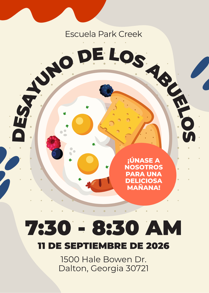 Event invitation flyer titled "Escuela Park Creek - DESAYUNO DE LOS ABUELOS." An illustration displays a breakfast plate with fried eggs, toast, berries, and sausage alongside an orange circle reading "¡ÚNASE A NOSOTROS PARA UNA DELICIOSA MAÑANA!" Below, event details list the time as 7:30 - 8:30 AM on 11 DE SEPTIEMBRE DE 2026, located at 1500 Hale Bowen Dr. Dalton, Georgia 30721.