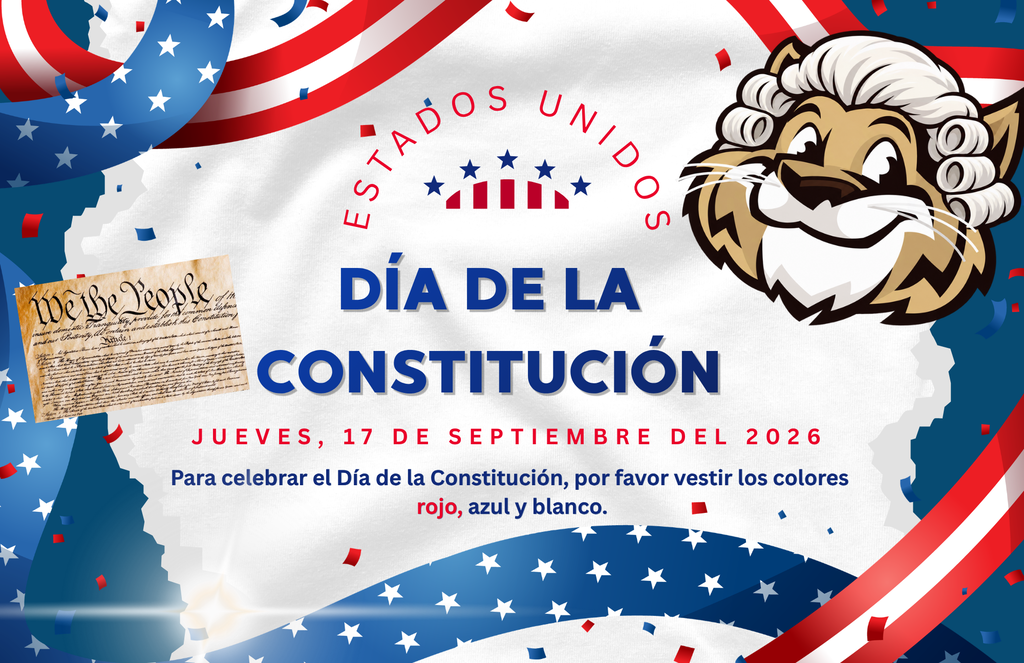 Graphic celebrating Constitution Day ("Día de la Constitución") set against an American flag themed background with red and blue confetti. The text reads, "Estados Unidos - Día de la Constitución - Jueves, 17 de septiembre del 2026. Para celebrar el Día de la Constitución, por favor vestir los colores rojo, azul y blanco." The visual elements include an image of the US Constitution ("We the People") on the left and a cartoon cougar/wildcat mascot wearing an 18th-century wig on the top right.