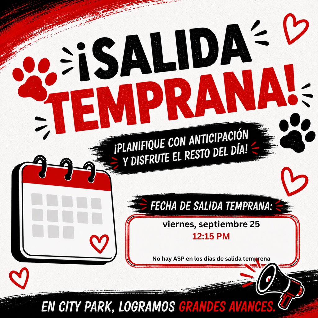 Spanish-language version of the Early Release Day flyer. Prominent bold text reads "¡SALIDA TEMPRANA! ¡PLANIFIQUE CON ANTICIPACIÓN Y DISFRUTE EL RESTO DEL DÍA!" Below a calendar icon, a text box indicates the date and time as "viernes, septiembre 25 12:15 PM," followed by the note "No hay ASP en los días de salida temprana." The graphic is decorated with paw prints, hearts, a megaphone graphic, and the slogan "EN CITY PARK, LOGRAMOS GRANDES AVANCES." at the bottom.