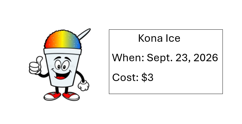 An animated shaved ice cup giving a thumbs-up icon next to a text box reading "Kona Ice", "When: Sept. 23, 2026", and "Cost: $3".