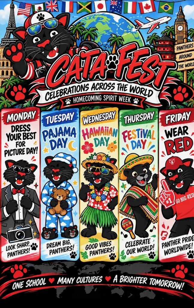 Colorful City Park CATA-FEST Homecoming Spirit Week flyer with a world-travel theme, featuring cartoon panthers, international flags, landmarks, a globe, and an airplane. The flyer reads “CATA-FEST: Celebrations Across the World” and lists the spirit days: Monday—Dress Your Best for Picture Day; Tuesday—Pajama Day; Wednesday—Hawaiian Day; Thursday—Festival Day; Friday—Wear Red. The bottom reads, “One School ❤️ Many Cultures ❤️ A Brighter Tomorrow!”