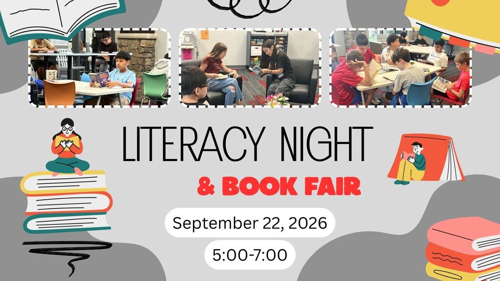 Promotional graphic for "Literacy Night & Book Fair" The graphic features photos of students engaged in reading activities Text states that Literacy Night will take place at Hammond Creek Middle School on September 22, 2026, from 5:00 PM to 7:00 PM.