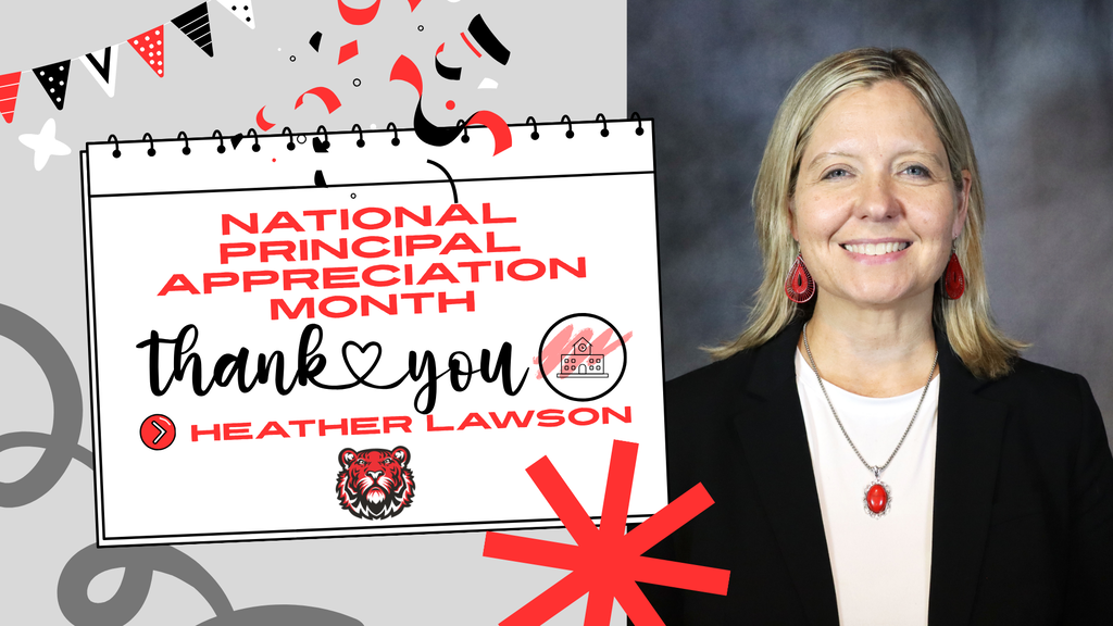 Graphic recognizing National Principal Appreciation Month. The design features a portrait of Principal Heather Lawson alongside text reading "National Principal Appreciation Month" and "Thank You Heather Lawson." Decorative school-themed graphics and the HCMS tiger logo appear throughout the design.