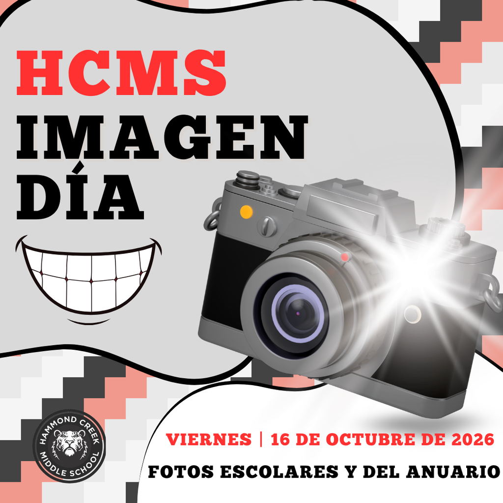 Gráfico promocionando el Día de las Fotos de HCMS. El diseño muestra una cámara con efecto de flash y una ilustración de una sonrisa. El texto dice: "HCMS Imagen Día." También incluye la fecha "Viernes | 16 de octubre de 2026" y "Fotos escolares y del anuario." El logotipo de Hammond Creek Middle School aparece en la parte inferior izquierda.