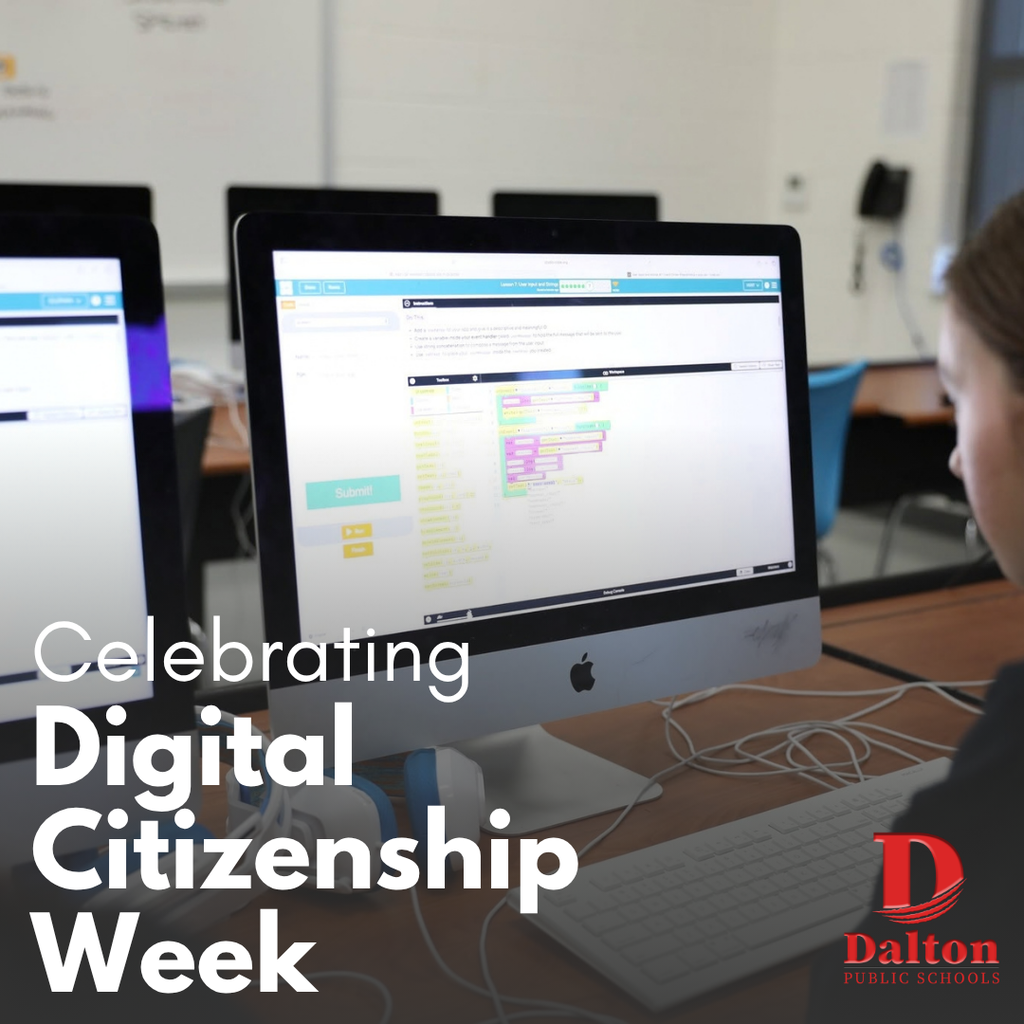 A student working at a computer with text overlay reading "Celebrating Digital Citizenship Week" and the Dalton Public Schools logo in the bottom right corner.