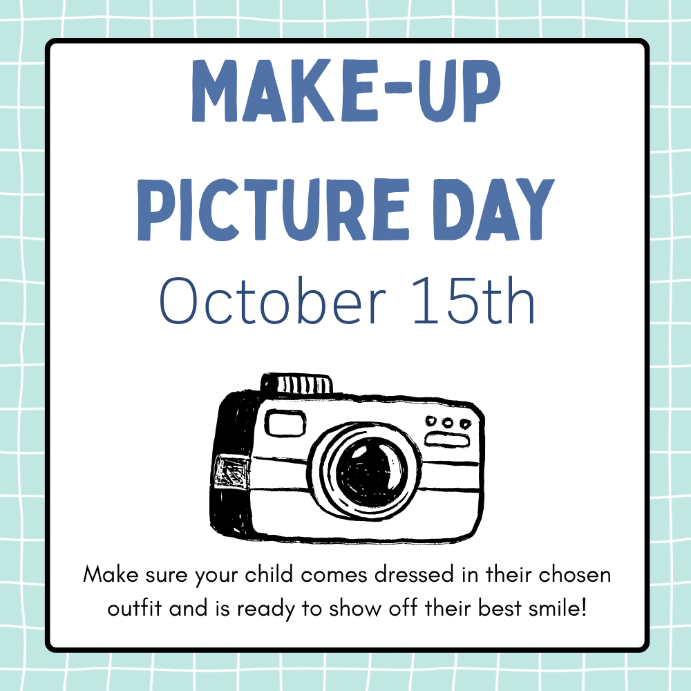A simple square announcement graphic set against a light blue grid background. Large blue text at the top reads "MAKE-UP PICTURE DAY" followed by the date "October 15th". Below a black-and-white line drawing illustration of a camera, text at the bottom reminds parents: "Make sure your child comes dressed in their chosen outfit and is ready to show off their best smile!"