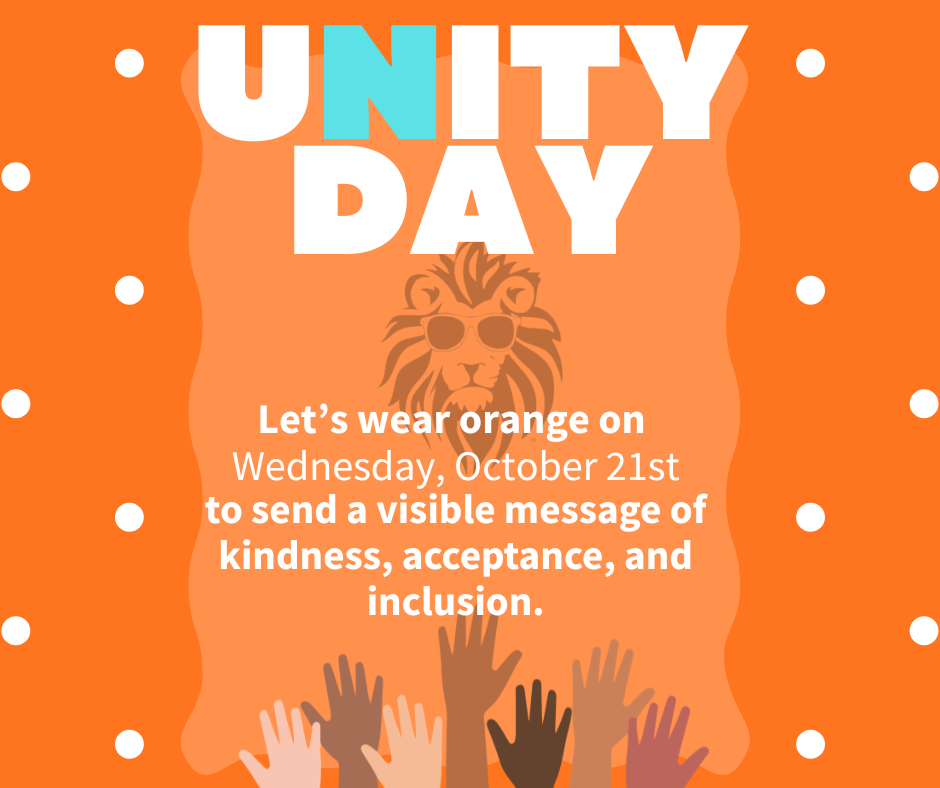 orange polka dotted flyer with hands of diverse colors letting families know this wednesday, october 21st is unity day! it asks students to wear orange on wednesday to send a visible message of kindness, acceptance, and inclusion!