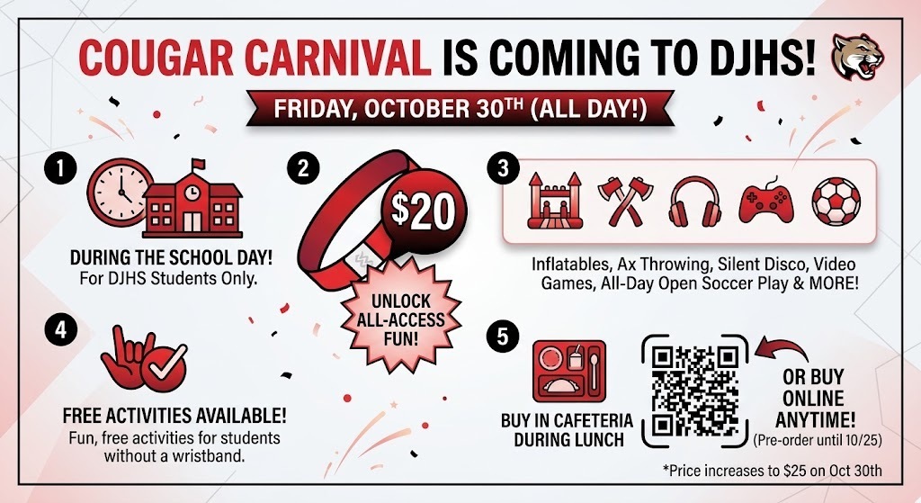 Flyer announcing Cougar Carnival at Dalton Junior High School on Friday, October 30, featuring $20 all-access wristbands for inflatables, ax throwing, silent disco, video games, open soccer play, and more. Free activities are also available without a wristband. Wristbands can be purchased in the cafeteria during lunch or online through October 25. The price increases to $25 on October 30.