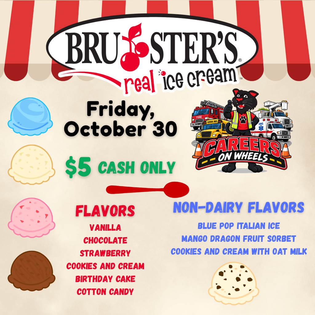 Promotional menu graphic for Bruster's Real Ice Cream sales on Friday, October 30, priced at $5 (Cash Only) during the "Careers on Wheels" event. Styled like an ice cream shop with a red and white striped awning at the top, the flyer lists available ice cream scoops alongside illustrations of colored ice cream scoops and the "Careers on Wheels" panther mascot logo. Flavors listed under "FLAVORS" include Vanilla, Chocolate, Strawberry, Cookies and Cream, Birthday Cake, and Cotton Candy. Non-dairy flavors listed under "NON-DAIRY FLAVORS" include Blue Pop Italian Ice, Mango Dragon Fruit Sorbet, and Cookies and Cream with Oat Milk.
