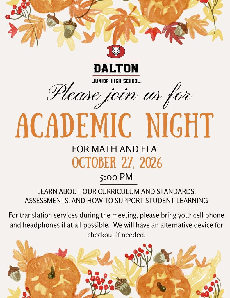 Flyer decorated with fall watercolor leaves and pumpkins for Dalton Junior High School Academic Night for Math and ELA. It announces the event for October 27, 2026, at 5:00 PM, where parents can learn about curriculum, standards, assessments, and student learning support, and notes to bring a cell phone and headphones for translation services.