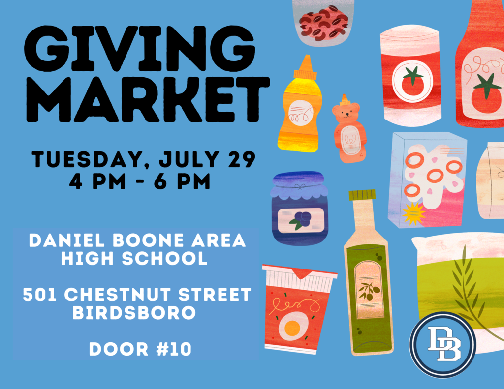 Giving Market Tuesday, July 29 4 PM - 6 PM, Daniel Boone Area High School, 501 Chestnut Street, Birdsboro  Door #10