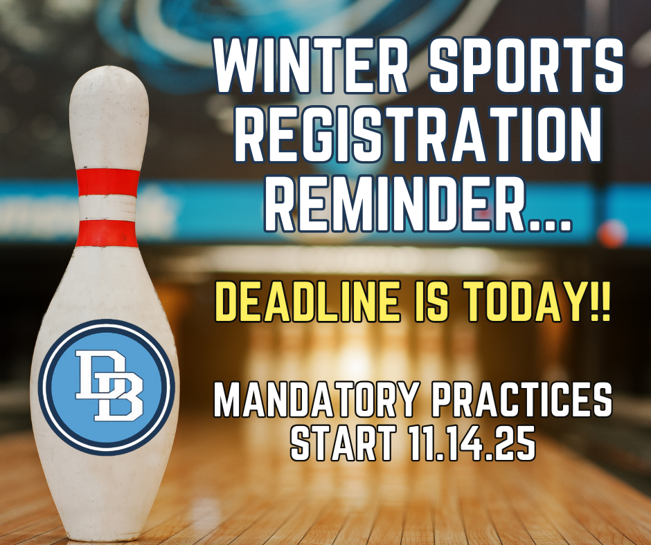 Winter Sports Registration Reminder...Deadline is Today!! Mandatory Practices start 11.14.25
