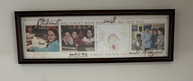 Students may forget what you said, but they will never forget the way you made them feel.