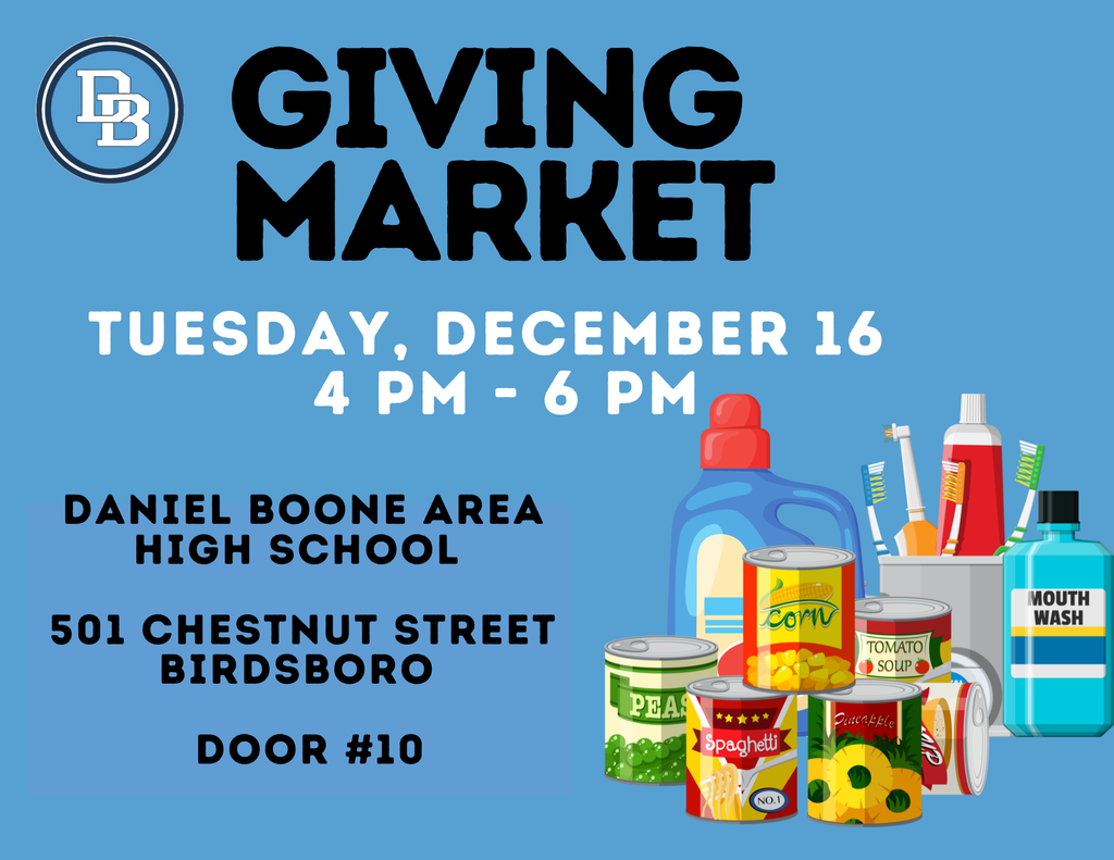 Giving Market Tuesday, December 16 4 PM - 6 PM, Daniel Boone Area High School, 501 Chestnut Street, Birdsboro  Door #10