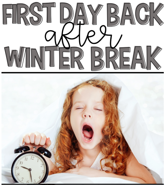 First Day Back after Winter Break