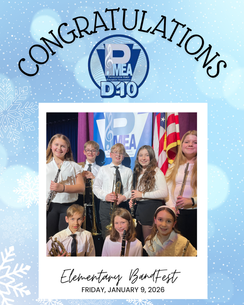 Congratulations PMEA D10 Elementary BandFest Friday, January 9, 2026