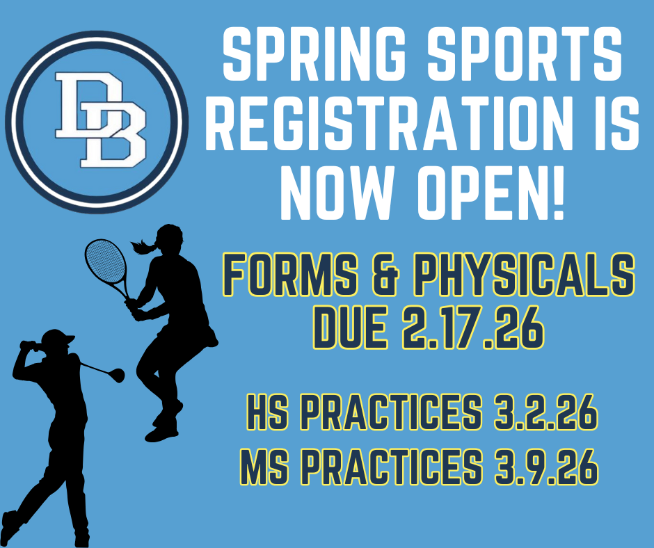 Spring Sports Registration is now open! Forms & Physicals Due 2.17.26 HS Practices 3.2.26, MS Practices 3.9.26