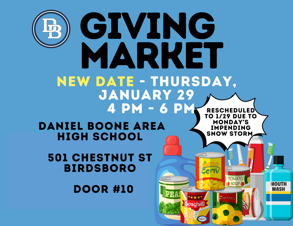 Giving Market New Date - Thursday, January 29, 4 PM - 6 PM Daniel Boone Area High School 501 Chestnut Street, Birdsboro, Door #10 Rescheduled to 1/29 due to Monday's Impending Snow Storm