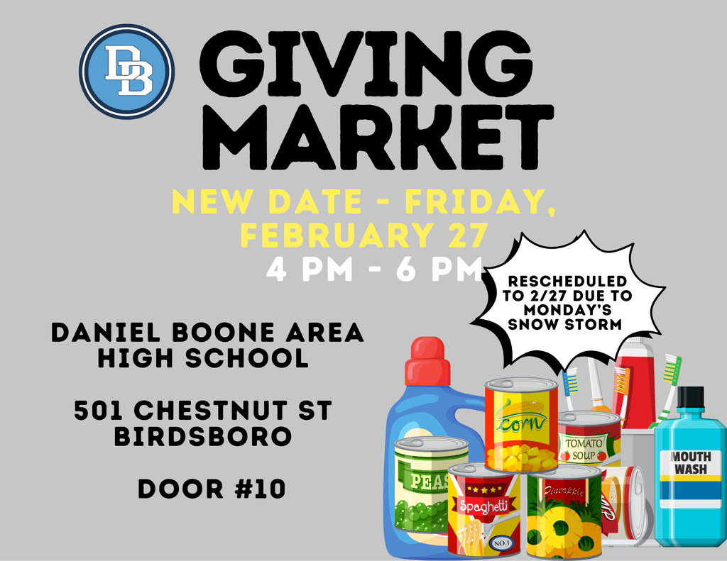 Giving Market New Date - Friday, February 27 4 PM - 6 PM Rescheduled to 2/27 Due to Monday's Snow Storm. Daniel Boone Area High School 501 Chestnut Street, Birdsboro, Door #10