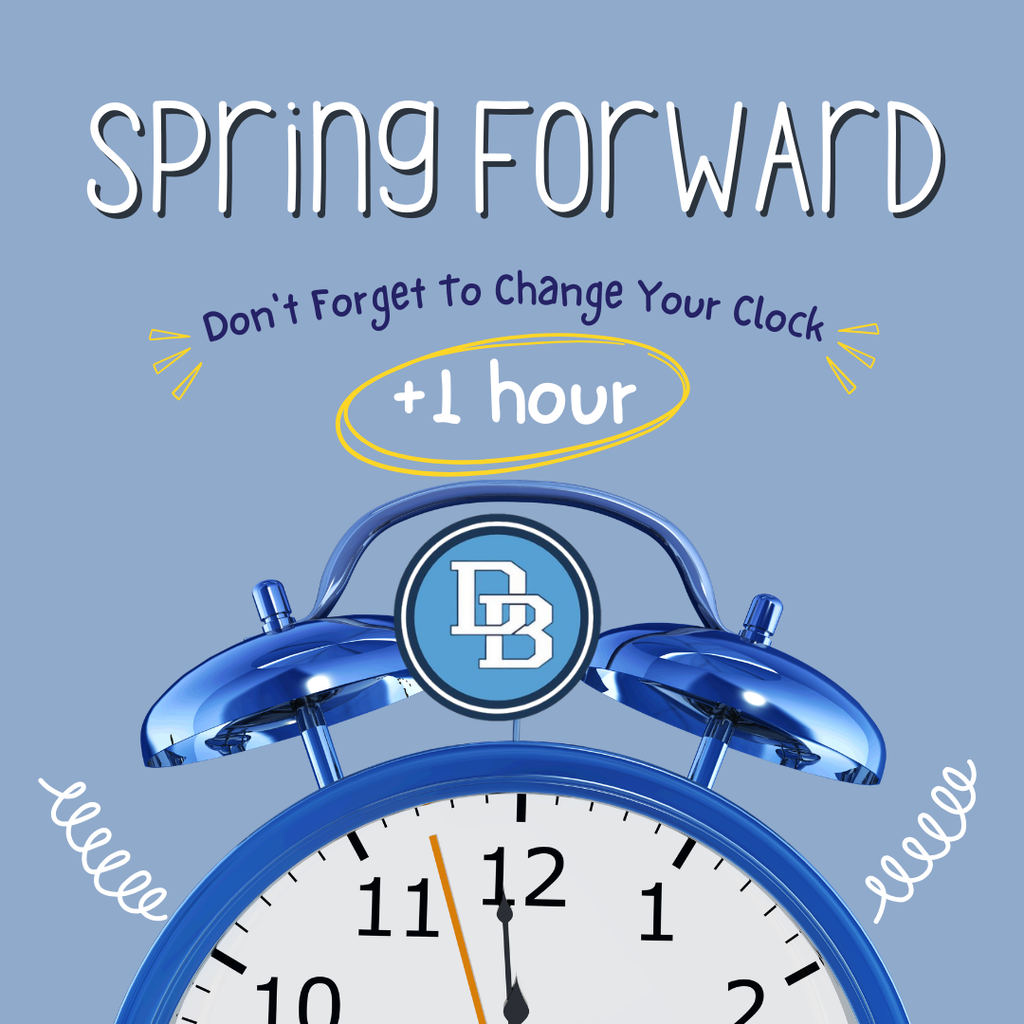 Spring Forward Don't Forget to change your clock +1 hour