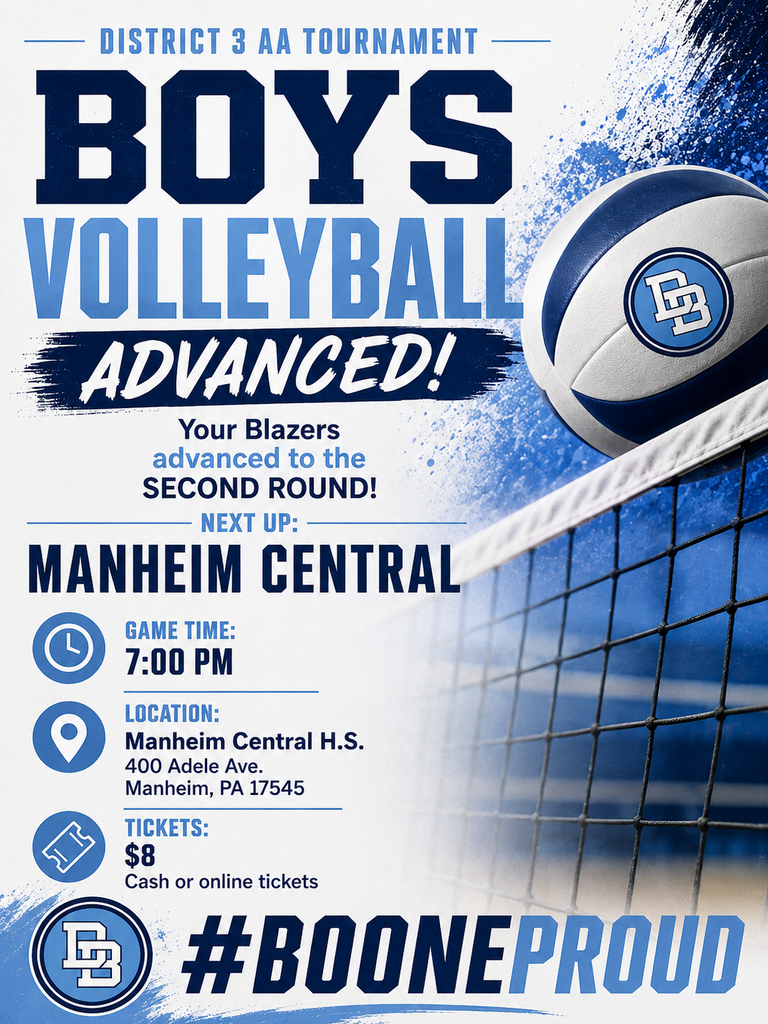 Promotional graphic for the Daniel Boone Boys Volleyball team advancing to the second round of the District 3 AA Tournament. The flyer features a blue-and-white volleyball with the Daniel Boone “DB” logo above a volleyball net on the right side. Large bold text reads “Boys Volleyball Advanced!” and announces the next matchup against Manheim Central. Event details include game time at 7:00 PM, location at Manheim Central High School, 400 Adele Ave., Manheim, PA 17545, and tickets priced at $8 with cash or online tickets accepted. The bottom of the graphic includes the Daniel Boone circular logo and the hashtag #BOONEPROUD in large blue lettering.