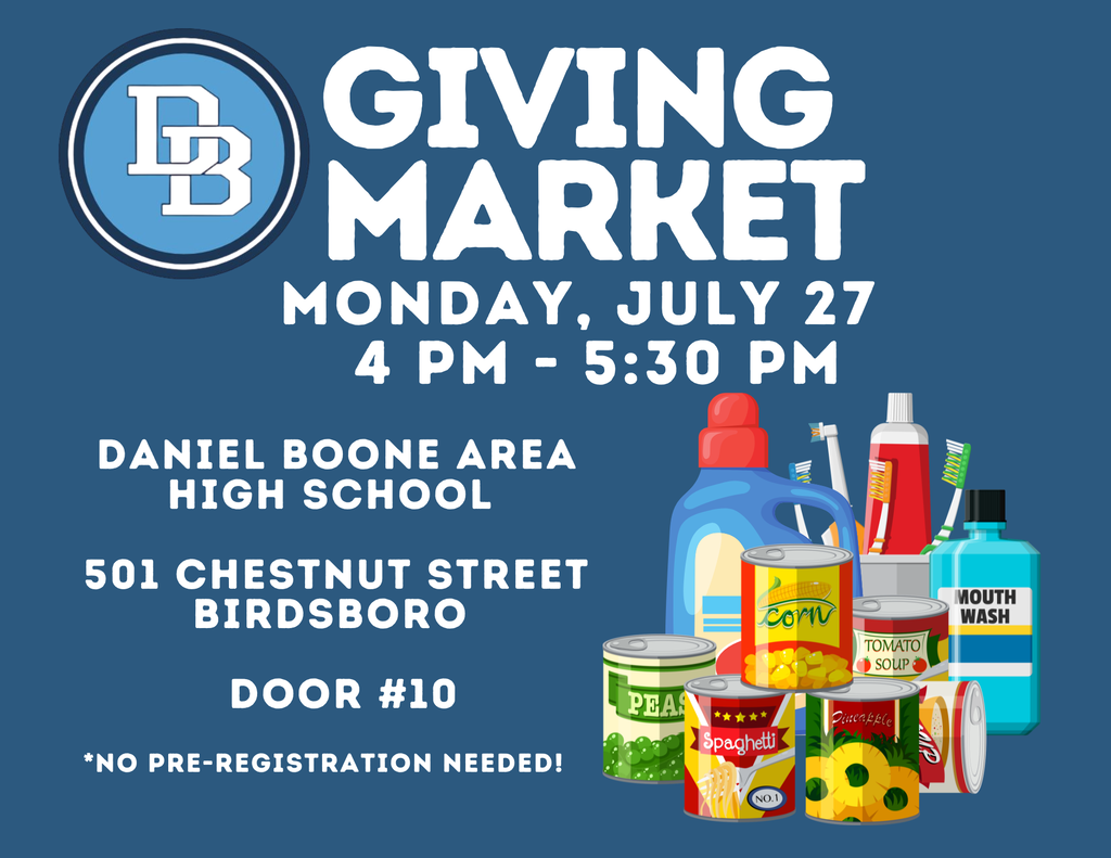 Blue promotional graphic for the Daniel Boone Area School District Giving Market. The Daniel Boone "DB" logo appears at the top left beside the headline "Giving Market." Event details read: "Monday, July 27, 4:00 PMβ5:30 PM." The location is Daniel Boone Area High School, 501 Chestnut Street, Birdsboro, at Door #10. A note at the bottom states, "No pre-registration needed!" Illustrations of canned food, laundry detergent, toothpaste, toothbrushes, and mouthwash appear in the lower right corner, representing the free household and personal care items available.