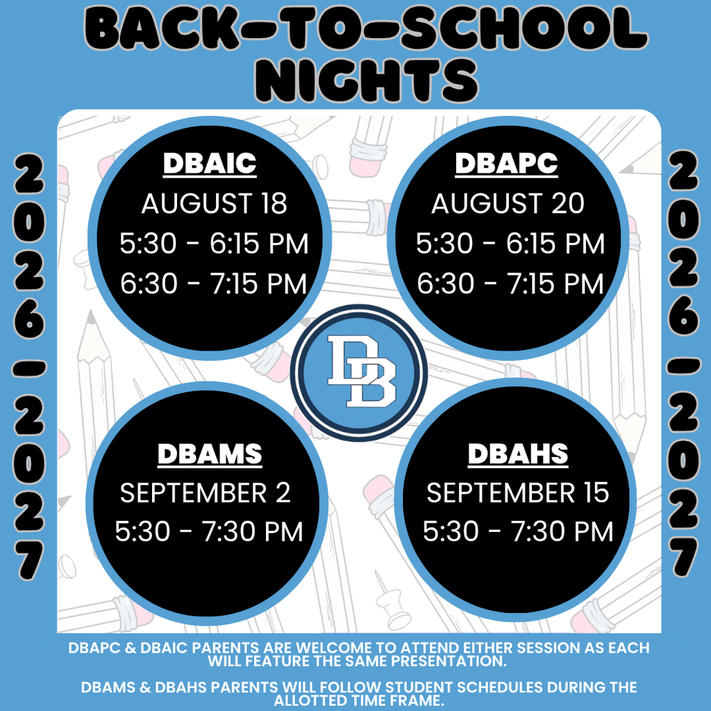 Graphic titled "Back-to-School Nights" with the years 2026–2027 displayed vertically along both sides. The background features a subtle school supplies pattern with the Daniel Boone "DB" logo in the center. Four black circles with blue borders list each school's Back-to-School Night date and time: DBAIC (Daniel Boone Area Intermediate Center): Monday, August 18. Sessions at 5:30–6:15 PM and 6:30–7:15 PM. DBAPC (Daniel Boone Area Primary Center): Wednesday, August 20. Sessions at 5:30–6:15 PM and 6:30–7:15 PM. DBAMS (Daniel Boone Area Middle School): Wednesday, September 2, 5:30–7:30 PM. DBAHS (Daniel Boone Area High School): Tuesday, September 15, 5:30–7:30 PM. A note at the bottom reads: "DBAPC & DBAIC parents are welcome to attend either session as each will feature the same presentation. DBAMS & DBAHS parents will follow student schedules during the allotted time frame."