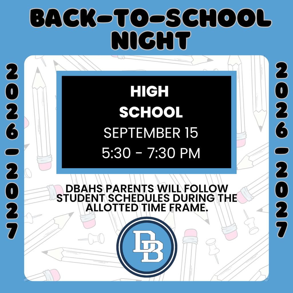 Graphic titled "Back-to-School Night" with the years 2026–2027 displayed vertically along both sides. The background features a subtle school supplies pattern with the Daniel Boone "DB" logo in the bottom center. One black rectangle with blue border lists the school's Back-to-School Night date and time DBAHS (Daniel Boone Area High School): Tuesday, September 15, 5:30–7:30 PM. DBAHS Parents will follow student schedules during the allotted time frame.