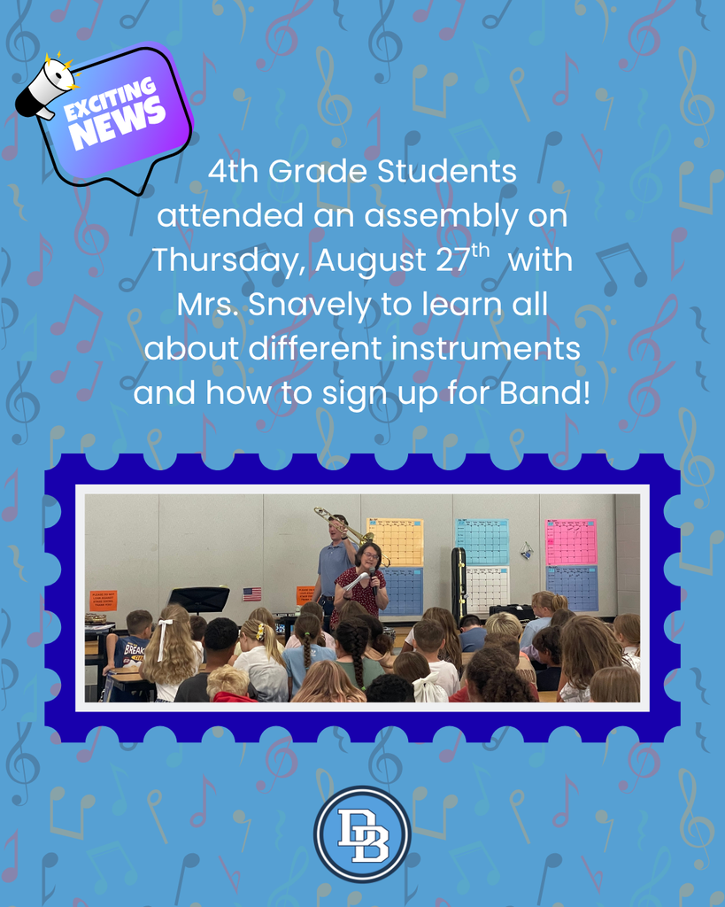 A graphic announces that fourth grade students attended a band assembly with Mrs. Snavely on August 27 to learn about different instruments and how to sign up for band. The graphic features colorful musical notes and a photo of Mrs. Snavely presenting instruments to a group of students.