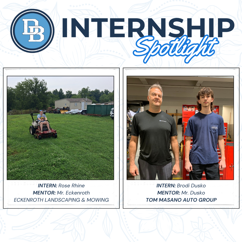 Internship Spotlight graphic featuring two student interns and their mentors. On the left, intern Rose Rhine is pictured mowing a lawn and is identified as working with mentor Mr. Eckenroth at Eckenroth Landscaping & Mowing. On the right, intern Brodi Dusko stands with mentor Mr. Dusko in an automotive shop and is identified as working with Tom Masano Auto Group. The graphic includes the Daniel Boone logo and the title “Internship Spotlight.”