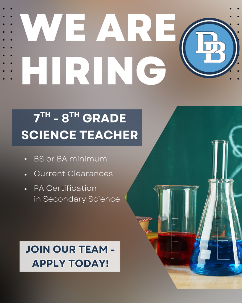 We’re Hiring” graphic for a 7th–8th Grade Science Teacher at Daniel Boone Area School District. The position requires a minimum of a BS or BA, current clearances, and PA certification in Secondary Science. The graphic features the DB logo and a photo of science laboratory glassware with colorful liquids. Text at the bottom reads, “Join Our Team – Apply Today!