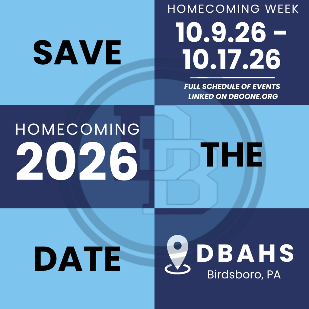 Graphic announcing Daniel Boone Area High School Homecoming Week 2026, October 9–17. The graphic says “Save the Date,” identifies DBAHS in Birdsboro, PA, and directs viewers to dboone.org for the full schedule of events.