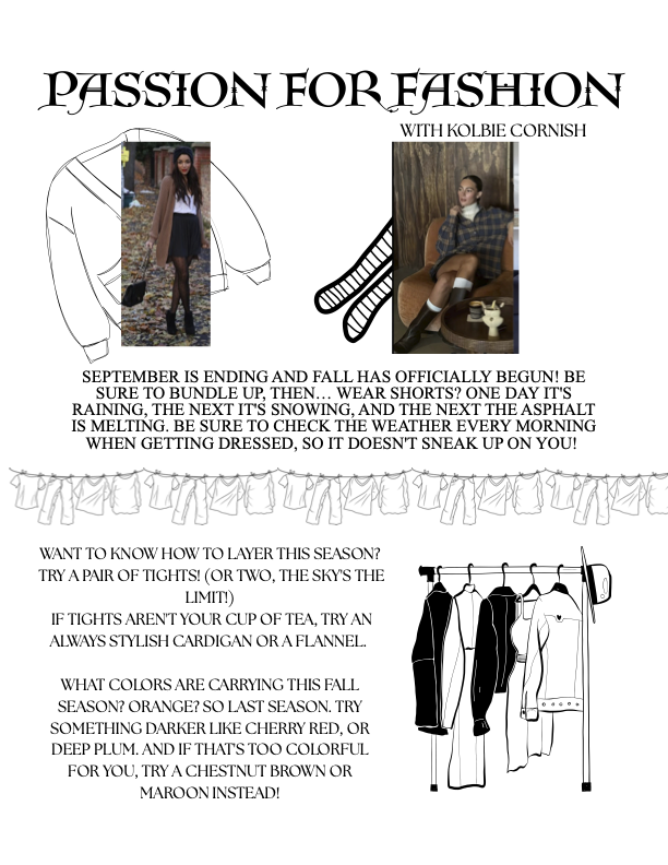 Page 4 of the newspaper titled Passion For Fashion with Kolbie Cornish. Article talks about weather and how to dress appropriately for the changes in temps during the fall.