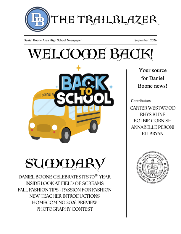 Page 1 of The Trailblazer DBAHS Student Newspaper September 2026 Titled WELCOME BACK with a yellow clip art school bus with blue, yellow and white BACK TO SCHOOL letters.