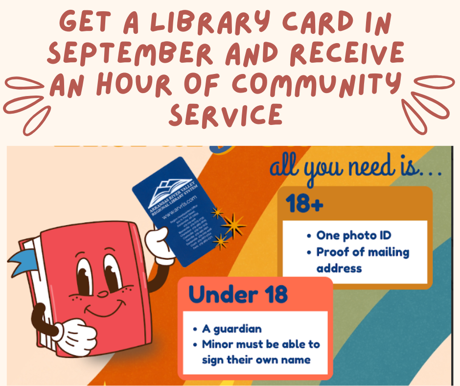  Students looking to earn community service hours have some great opportunities coming up at the Dardanelle Library.  This is a great way to get involved, give back to our community, and earn your service hours!