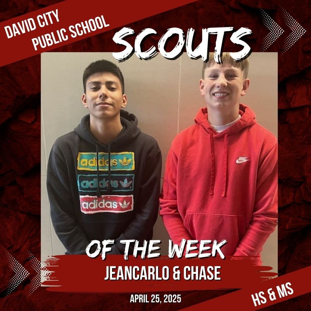 Congratulations to the April 25th Scouts of the week - Jeancarlo & Chase!