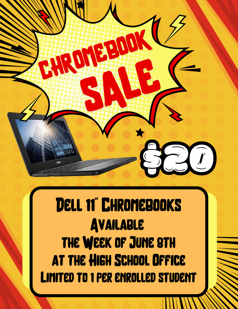 Chromebook Sale $20 June 8th at HS office
