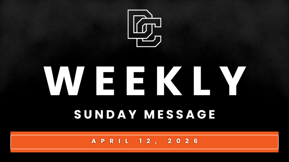 Weekly Sunday Message - April 12 2026
