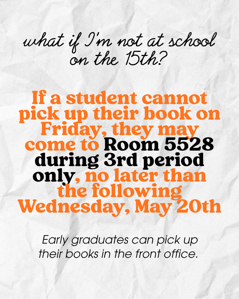 Pictures describing how to get yearbook on Friday, May 15th, distribution day