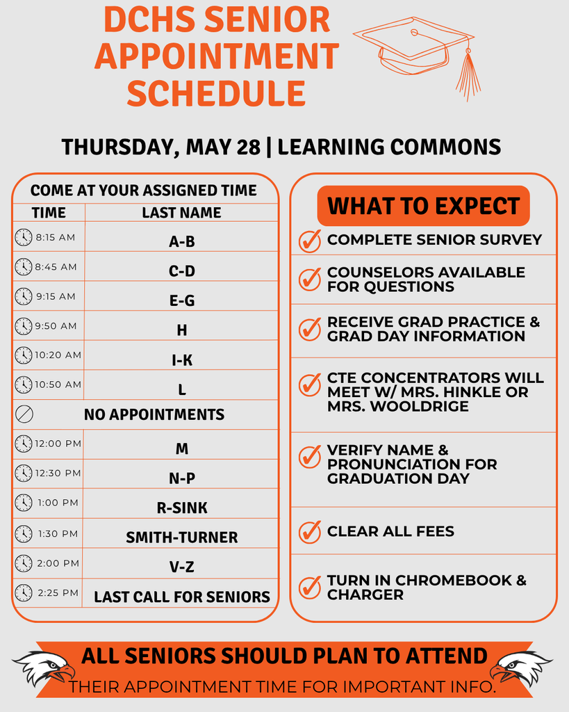 All seniors should report to the Learning Commons on Thursday, May 28 during their assigned appointment time. Students will complete important senior tasks, receive graduation information, verify graduation name/pronunciation, clear fees, and turn in Chromebooks/chargers.