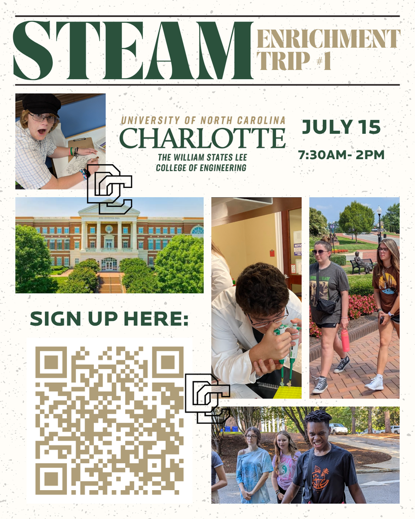 Flyer for STEAM Enrichment Trip #1 to UNC Charlotte’s William States Lee College of Engineering on July 15 from 7:30 a.m.–2 p.m. Features photos of students participating in engineering activities and touring campus, along with a QR code to register.