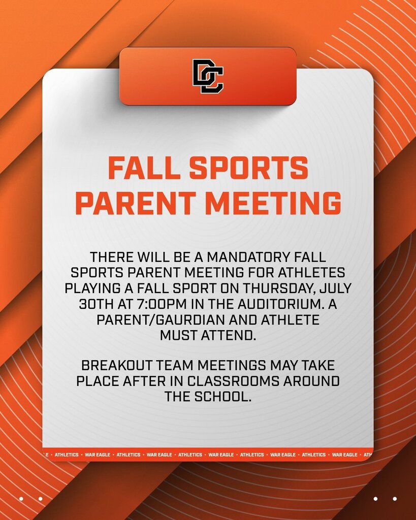 Orange, black, and white Davie County Athletics graphic announcing a mandatory Fall Sports Parent Meeting on Thursday, July 30 at 7:00 p.m. in the auditorium. A parent or guardian and the athlete must attend. Breakout team meetings may take place afterward in classrooms around the school.