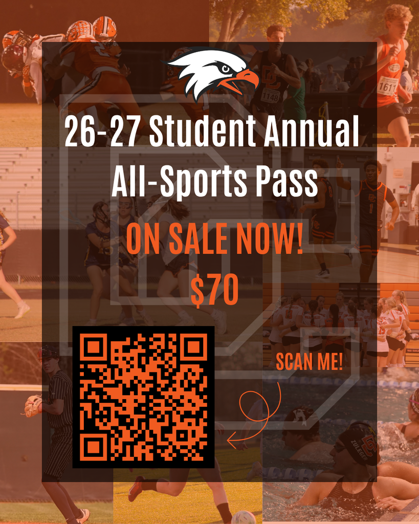 DCHS 2026–27 Student Annual All-Sports Pass graphic featuring Eagle athletics photos. Passes are on sale now for $70 and include a QR code to purchase.