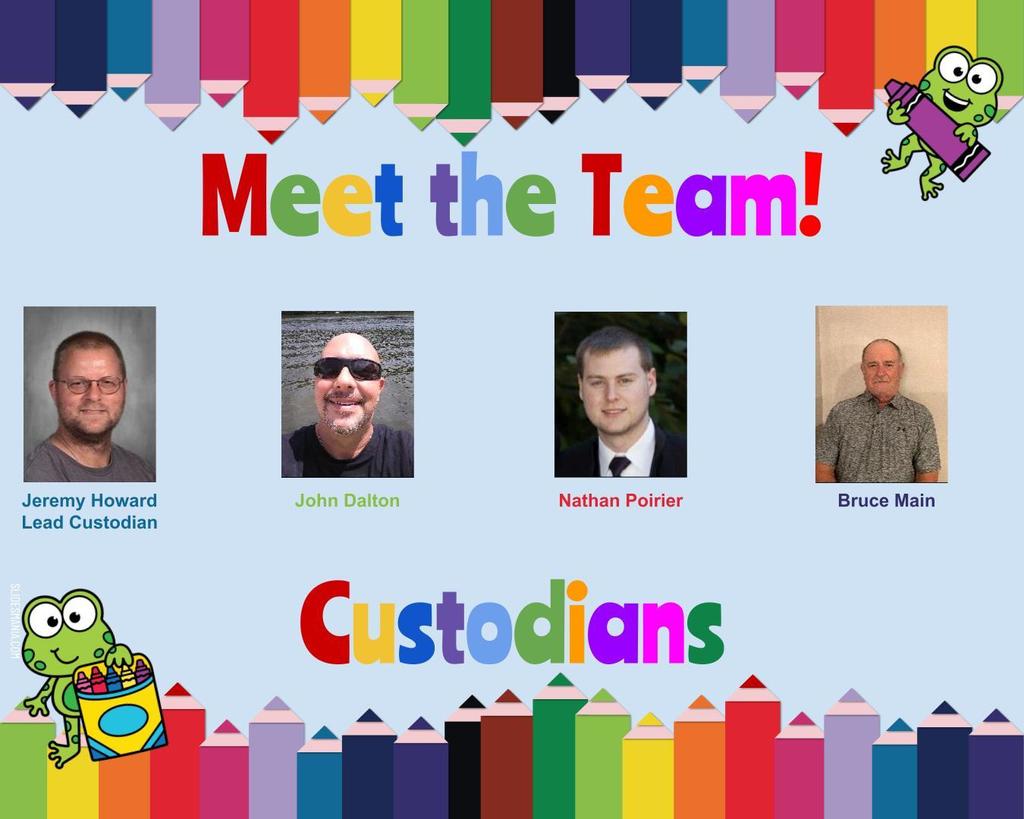 Meet the Team Custodians
