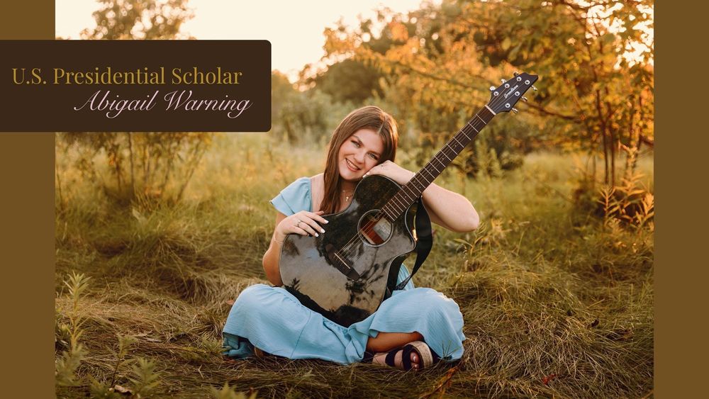 Cover Photo U.S. Presidential Scholar Abigail Warning